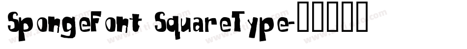 SpongeFont SquareType字体转换